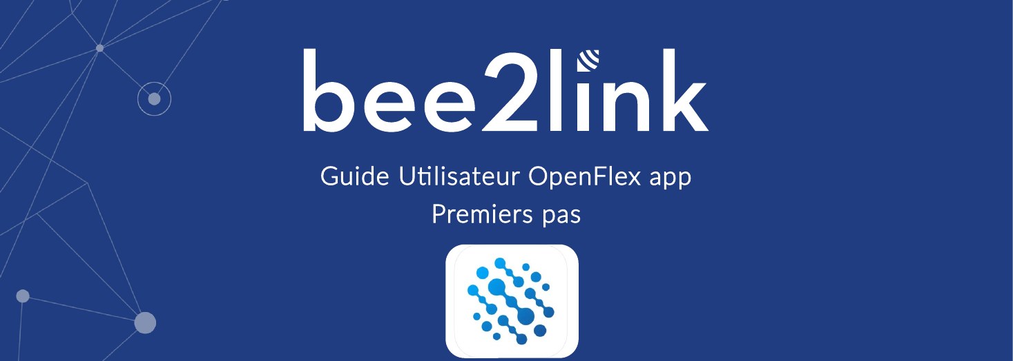 Guide utilisateur OpenFlex app